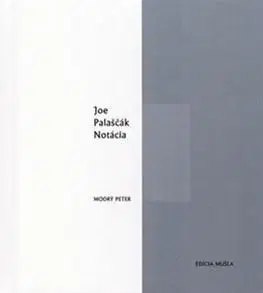 Slovenská poézia Notácia - Joe Palaščák