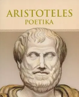Politológia Poetika - Aristoteles,Jozef Mužila