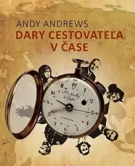 Rozvoj osobnosti Dary cestovateľa v čase - Andy Andrews