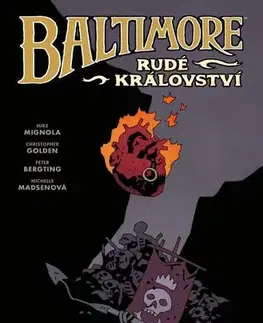 Komiksy Baltimore 8: Rudé království - Mike Mingola,Christopher Golden