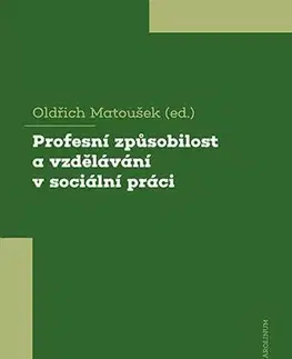 Biológia, fauna a flóra Profesní způsobilost a vzdělávání v sociální práci - Oldřich Matoušek