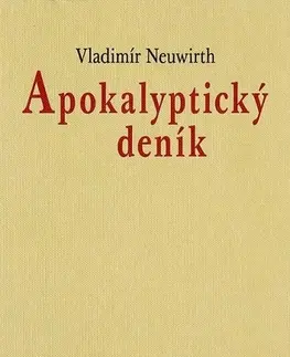 Česká beletria Apokalyptický deník - Vladimír Neuwirth