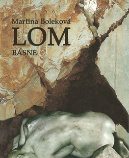 Slovenská poézia Lom - Martina Boleková