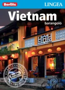 Cestopisy Vietnam - Barangoló - Kolektív autorov