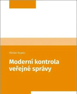 Manažment Moderní kontrola veřejné správy - Václav Kupec