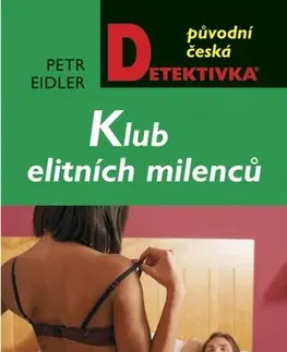 Detektívky, trilery, horory Klub elitních milenců - Petr Eidler