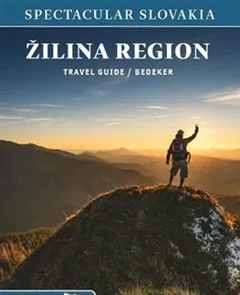 Slovensko a Česká republika Žilina region - Travel guide / bedeker