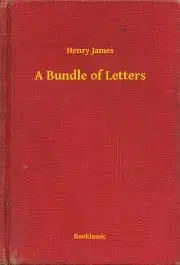 Svetová beletria A Bundle of Letters - Henry James
