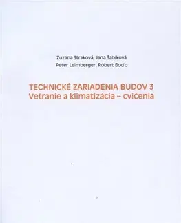 Pre vysoké školy Technické zariadenia budov 3 - Zuzana Straková