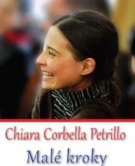 Biografie - ostatné Malé kroky - Chiara Corbella Petrillo