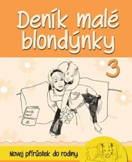 Pre dievčatá Deník malé blondýnky 3 - Urban Jiří,Tana Tanko,Anna Urbanová