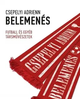Odborná a náučná literatúra - ostatné Belemenés - Adrienn Csepelyi