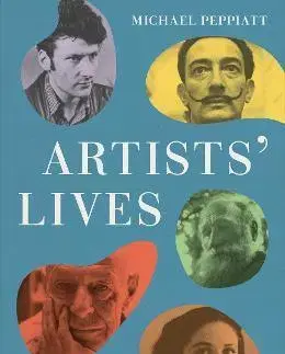 Umenie - ostatné Artists' Lives - Michael Peppiatt