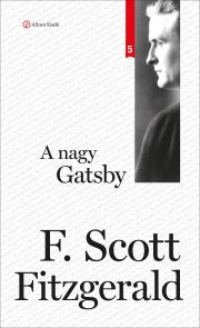 Svetová beletria A nagy Gatsby - Francis Scott Fitzgerald