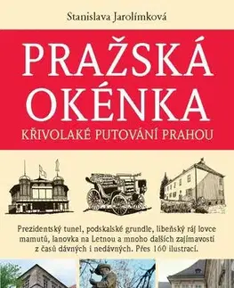 Slovenské a české dejiny Pražská okénka - Stanislava Jarolímková