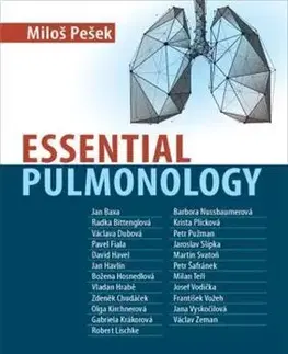 Medicína - ostatné Essential pulmonology - Miloš Pešek,Kolektív autorov