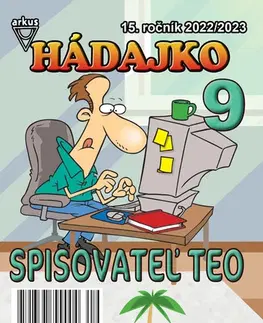 Pre deti a mládež - ostatné Hádajko 9 2023 a spisovateľ Teo - Jela Mlčochová