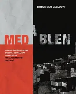 Romantická beletria Med a blen - Tahar Ben Jelloun