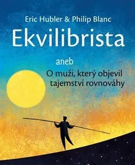 Rozvoj osobnosti Ekvilibrista - Eric Hubler,Philip Blanc
