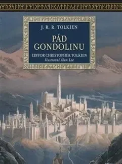 Sci-fi a fantasy Pád Gondolinu - John Ronald Reuel Tolkien