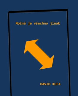 Novely, poviedky, antológie Možná je všechno jinak - David Kufa