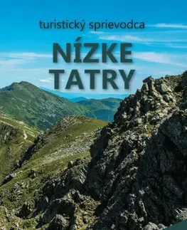 Turistika, skaly Nízke Tatry (3. vydanie) + mapa - Ján Lacika