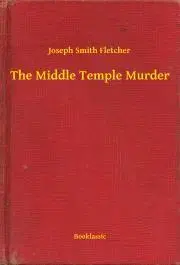Svetová beletria The Middle Temple Murder - Fletcher Joseph Smith