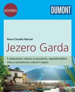 Európa Jezero Garda - Dumont Průvodce se samostatnou cestovní mapou