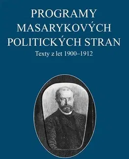 Politológia Programy Masarykových politických stran - Jana Malínská