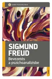 Rozvoj osobnosti Bevezetés a pszichoanalízisbe - Sigmund Freud