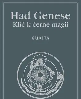 Ezoterika - ostatné Had Genese Klíč k černé magii - Stanislas de Guaita
