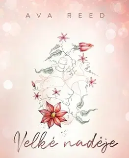 Romantická beletria Nemocnice Whitestone: Velké naděje - Ava Reed