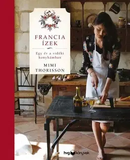 Národná kuchyňa - ostatné Francia ízek - Mimi Thorisson