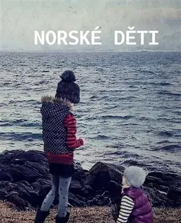 Svetová beletria Norské děti - Hana Roguljič