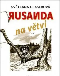 Historické romány Rusanda na větvi - Světlana Glaserová