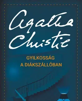 Detektívky, trilery, horory Gyilkosság a diákszállóban - Agatha Christie,Zsuzsa Sarlós