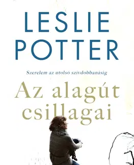 Romantická beletria Az alagút csillagai - Leslie Potter