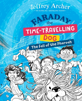 Pre deti a mládež - ostatné Saga Egmont Faraday The Time-Travelling Dog: The Fall of the Pharoah (EN)