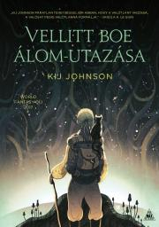 Sci-fi a fantasy Vellitt Boe álom-utazása - Kij Johnson