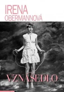 Česká beletria Vznášedlo - Irena Obermannová
