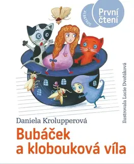 Rozprávky Bubáček a klobouková víla - Daniela Krolupperová,Lucie Dvořáková