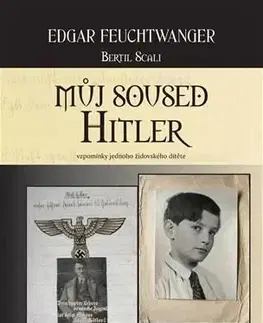Biografie - ostatné Můj soused Hitler - Edgar Feuchtwanger