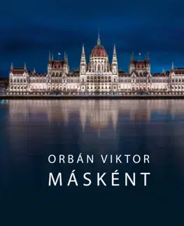 Politológia Másként - Viktor Orbán