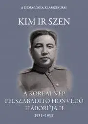 Vojnová literatúra - ostané A koreai nép felszabadító honvédő háborúja II. kötet - Kim Ir Szen
