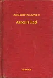 Svetová beletria Aaron's Rod - David Herbert Lawrence