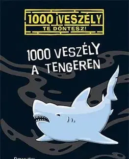 Dobrodružstvo, napätie, western 1000 veszély a tengeren - Fabian Lenk