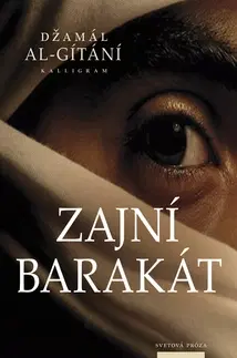 Historické romány Zajní Barakát - Džamál al-Gítání