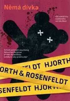 Detektívky, trilery, horory Němá dívka - Michael Hjorth,Hans Rosenfeldt