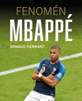 Šport Fenomén Mbappé (CZ) - Arnaud Hermant,Havel Tomáš