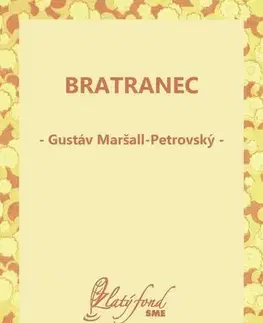 Romantická beletria Bratranec - Gustáv Maršall-Petrovský